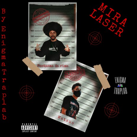 Mira Laser ft. Fantasma da Rima | Boomplay Music