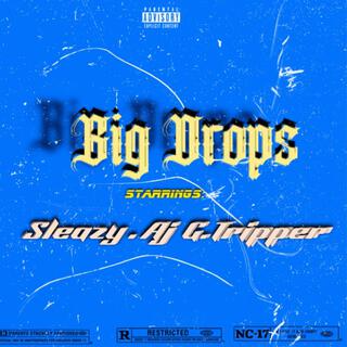 Big Drops