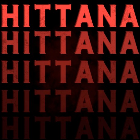 Hittana | Boomplay Music