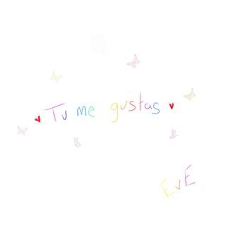 Tu Me Gustas