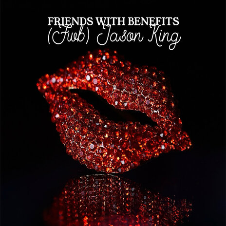 Friends with Benefits (Fwb) | Boomplay Music