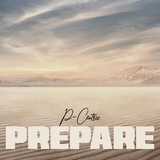 Prepare