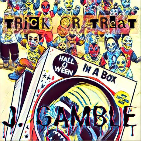 Trick Or Treat | Boomplay Music