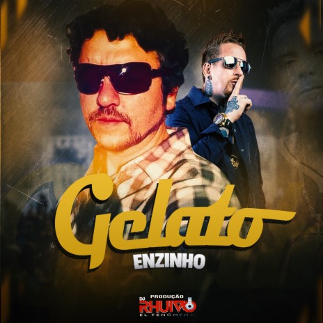 Gelato ft. Enzinho | Boomplay Music