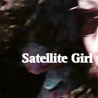 Satellite Girl