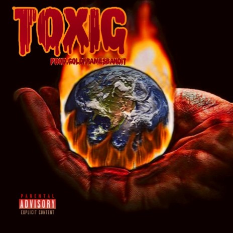 Toxic | Boomplay Music