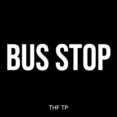 Bus Stop | Boomplay Music