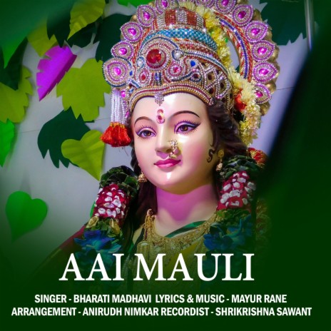 Aai Mauli ft. Bharati Madhavi | Boomplay Music