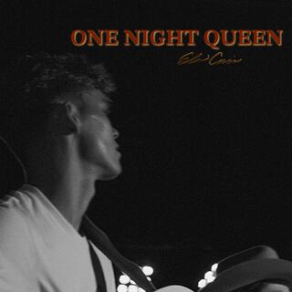 One Night Queen lyrics | Boomplay Music