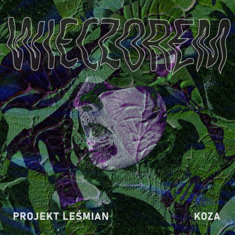 Wieczorem ft. Koza | Boomplay Music