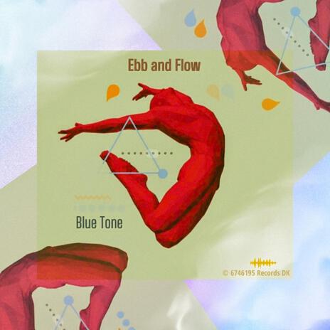 Ebb and Flow | Boomplay Music