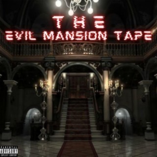 The Evil Mansion Tape