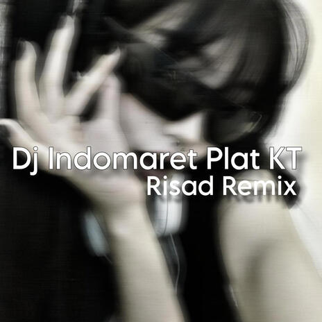 DJ Indomaret Plat KT | Boomplay Music