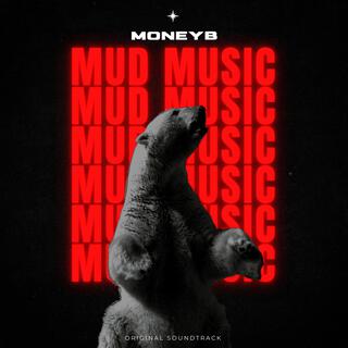 Mud Music