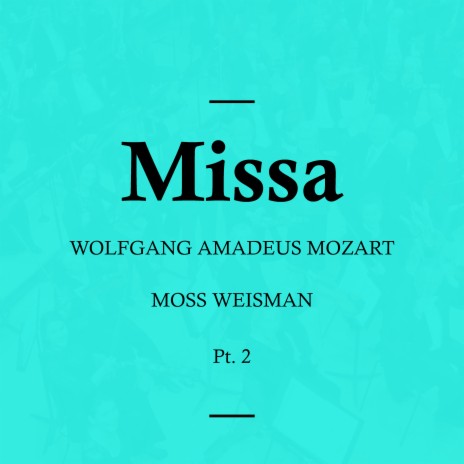 Missa in C Minor, K. 427: Domine | Boomplay Music