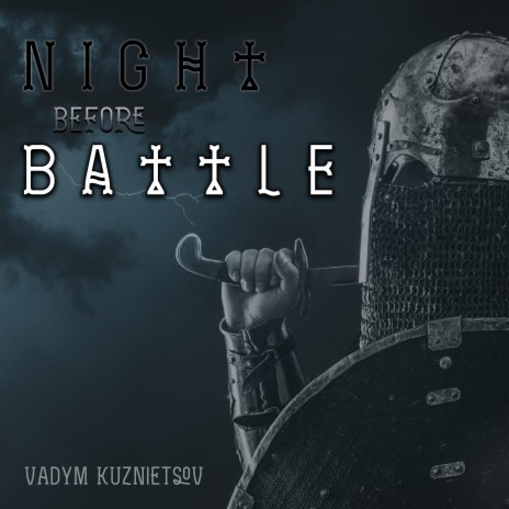 Night Before Battle | Boomplay Music