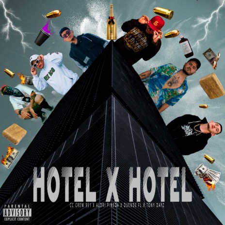 Hotel X Hotel ft. Aldri Pineda, Duende Fl & Tony Dayz | Boomplay Music