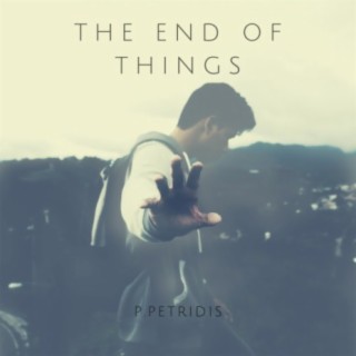 The End Of Things