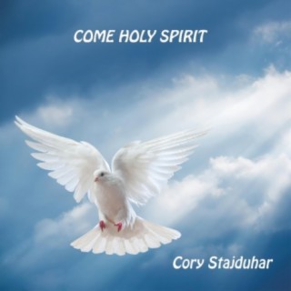 Come Holy Spirit