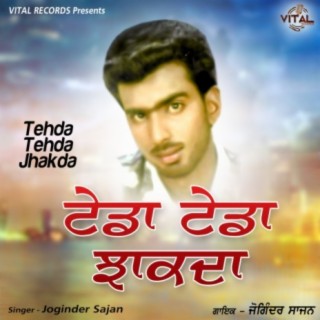 Tehda Tehda Jhakda