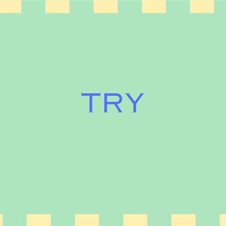 Try | Boomplay Music