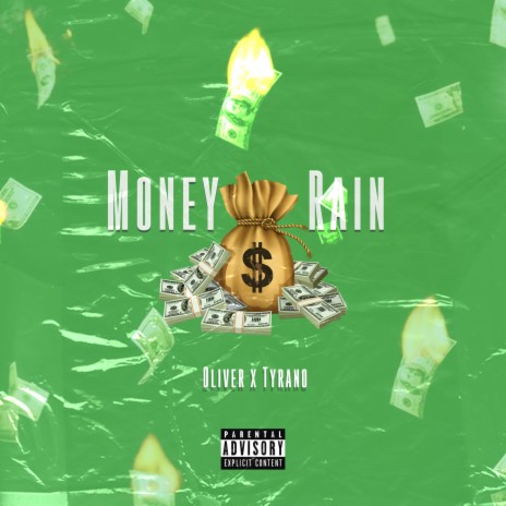 Money Rain ft. oliver official & Tyrano | Boomplay Music