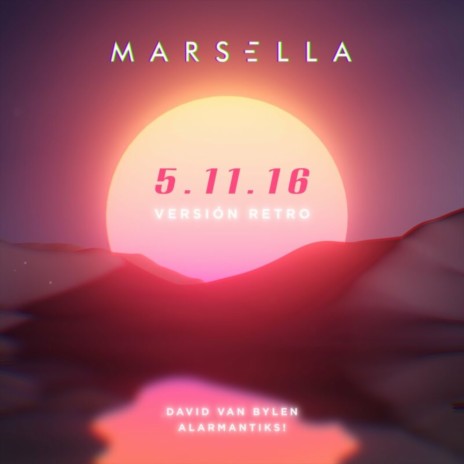 5. 11. 16 (Versión retro) ft. Alarmantiks! & David Van Bylen | Boomplay Music