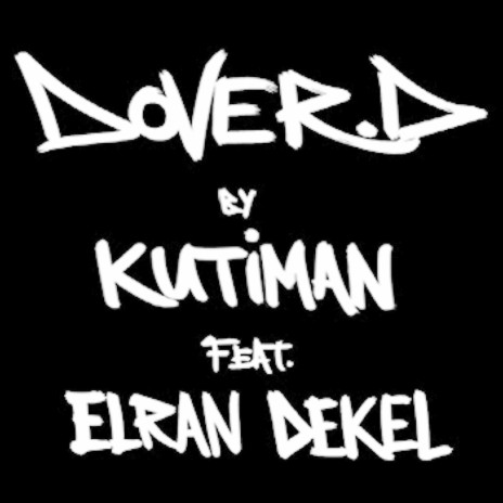 Dover D. ft. Elran Dekel | Boomplay Music