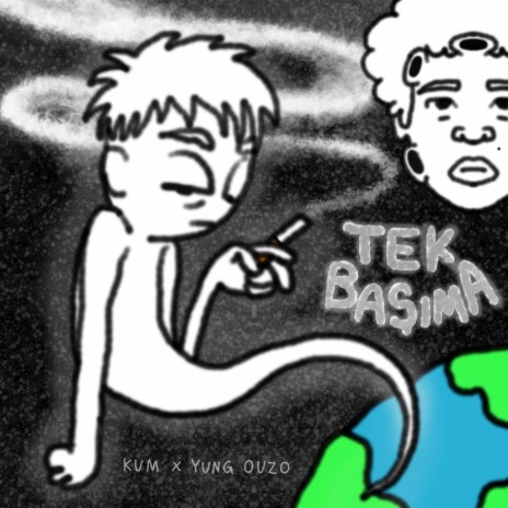 Tek Başıma ft. Yung Ouzo | Boomplay Music