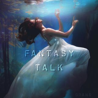 Fantasy Talk