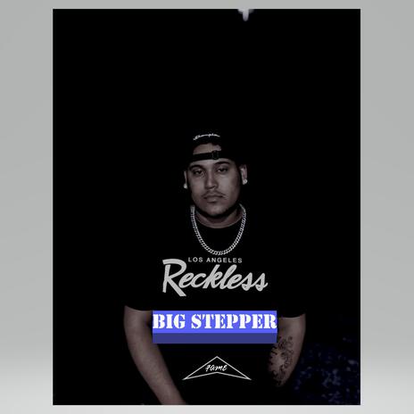 BIG STEPPER | Boomplay Music