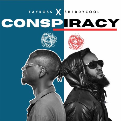 Conspiracy ft. SheddyCool | Boomplay Music