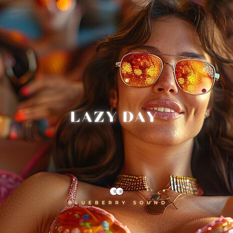 Lazy day | Boomplay Music