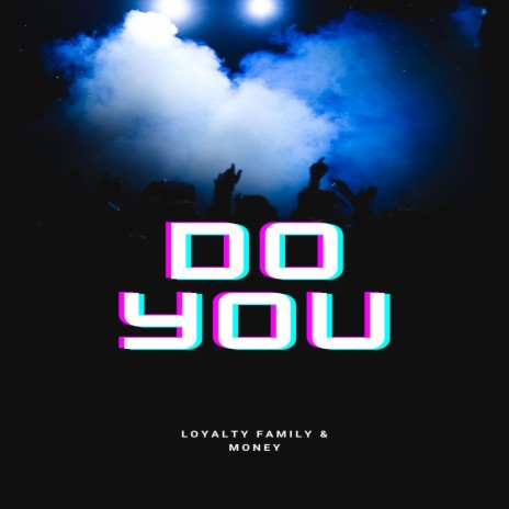 Do You | Boomplay Music