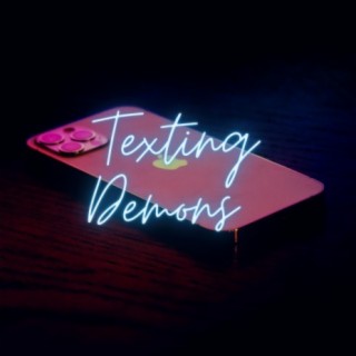 Texting Demons
