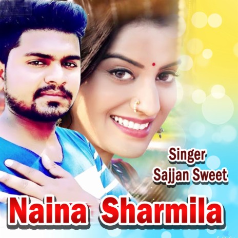 Naina Sharmila | Boomplay Music