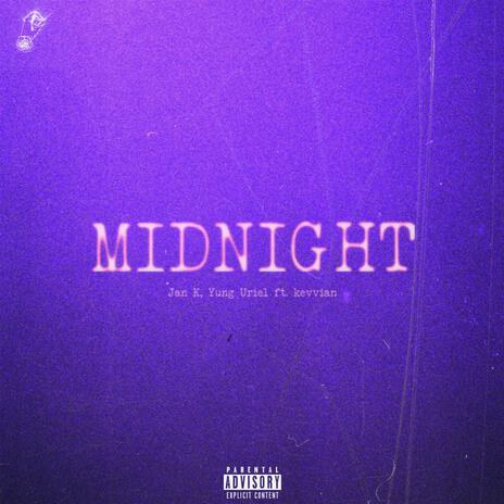 Midnight ft. Jan-K & Kevvian | Boomplay Music