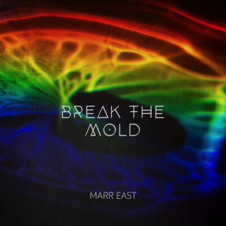 Break The Mold | Boomplay Music