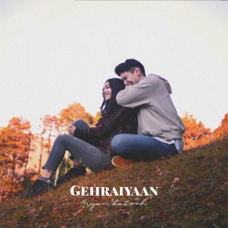 Gehraiyaan | Boomplay Music