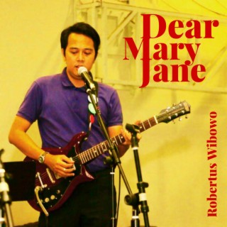 Dear Mary Jane lyrics | Boomplay Music