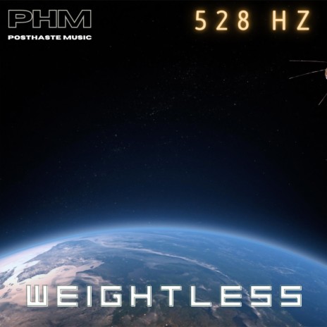Weightless in 528 Hz (Reduce Anxiety) | Boomplay Music