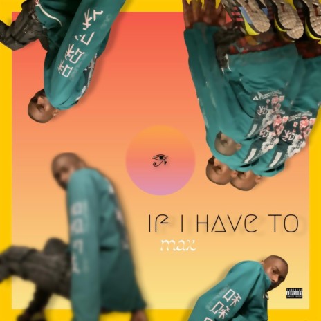 If I Have To (So Do You) | Boomplay Music