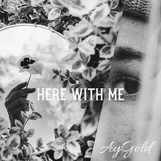 Here With Me lyrics | Boomplay Music