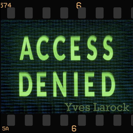 Access Denied (Extended) | Boomplay Music