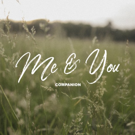 Me & You | Boomplay Music