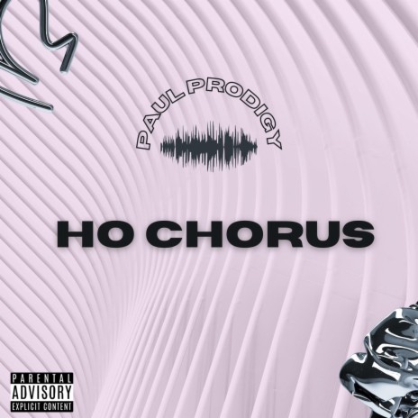 Ho Chorus | Boomplay Music
