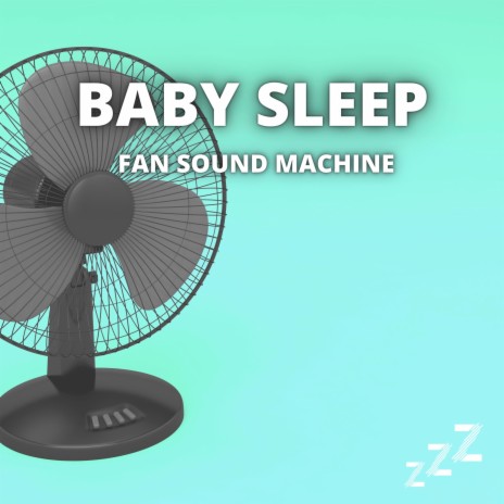 Fan (Loop) ft. Box Fan & Sleep Sounds