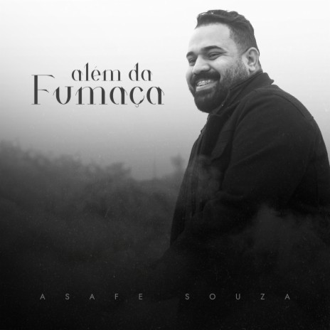 Além da Fumaça | Boomplay Music