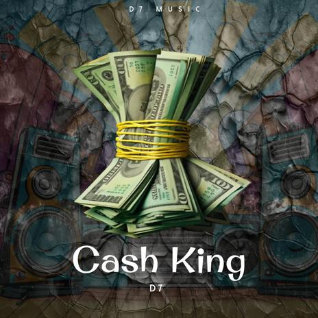 Cash King | Boomplay Music