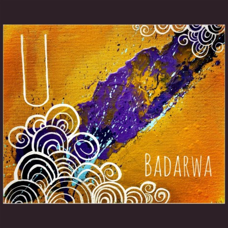 Badarwa | Boomplay Music